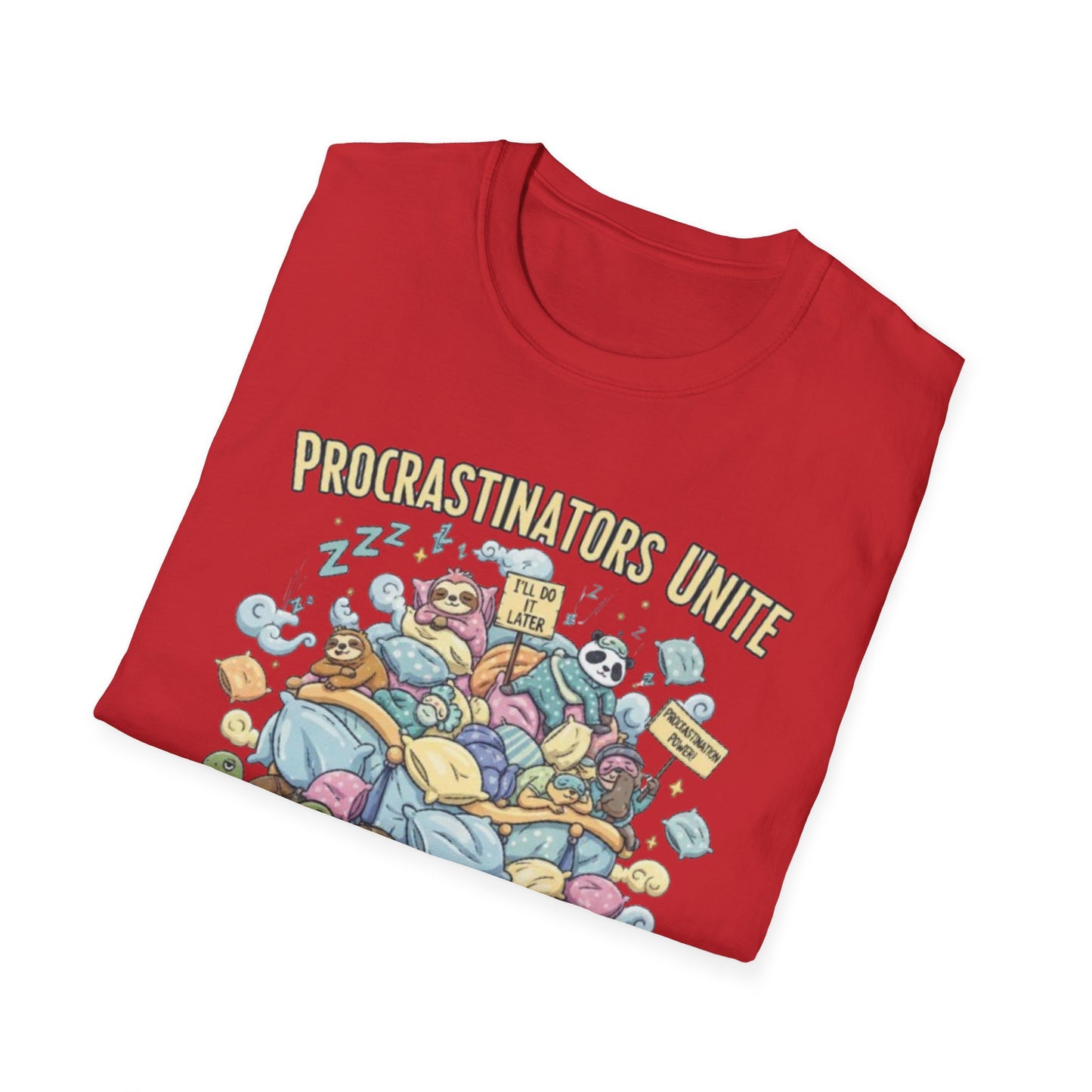 Procrastinators Unite... Tomorrow | Funny Graphic Tee for Masters of Delay & Last-Minute Hustlers