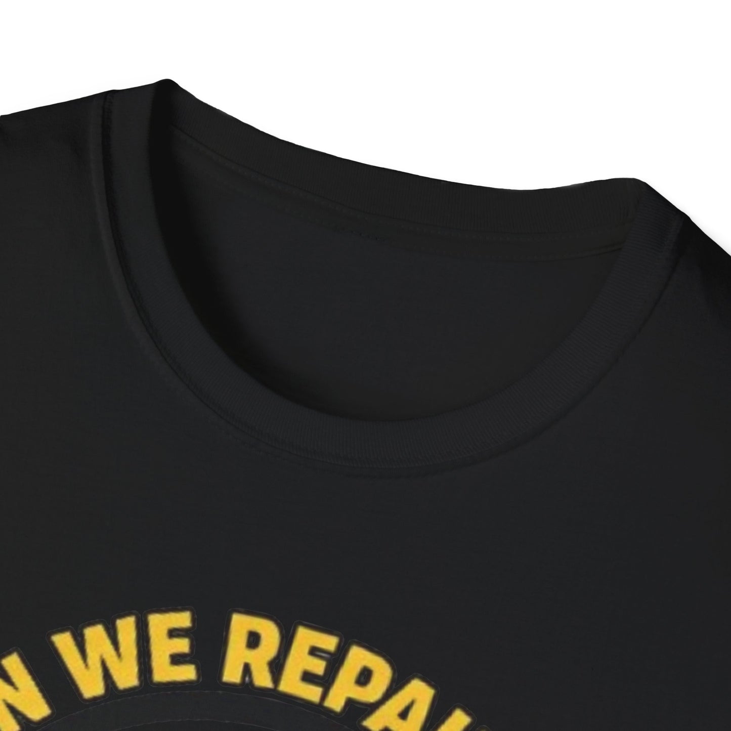 Funny ‘Can We Repair It? No, Not Today’ T-Shirt