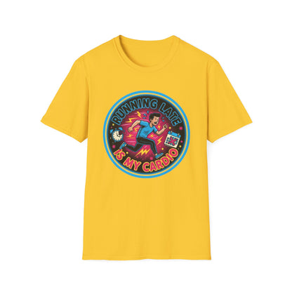 Running Late Is My Cardio | Funny Graphic Tee for Perpetually Late People & Last-Minute Runners