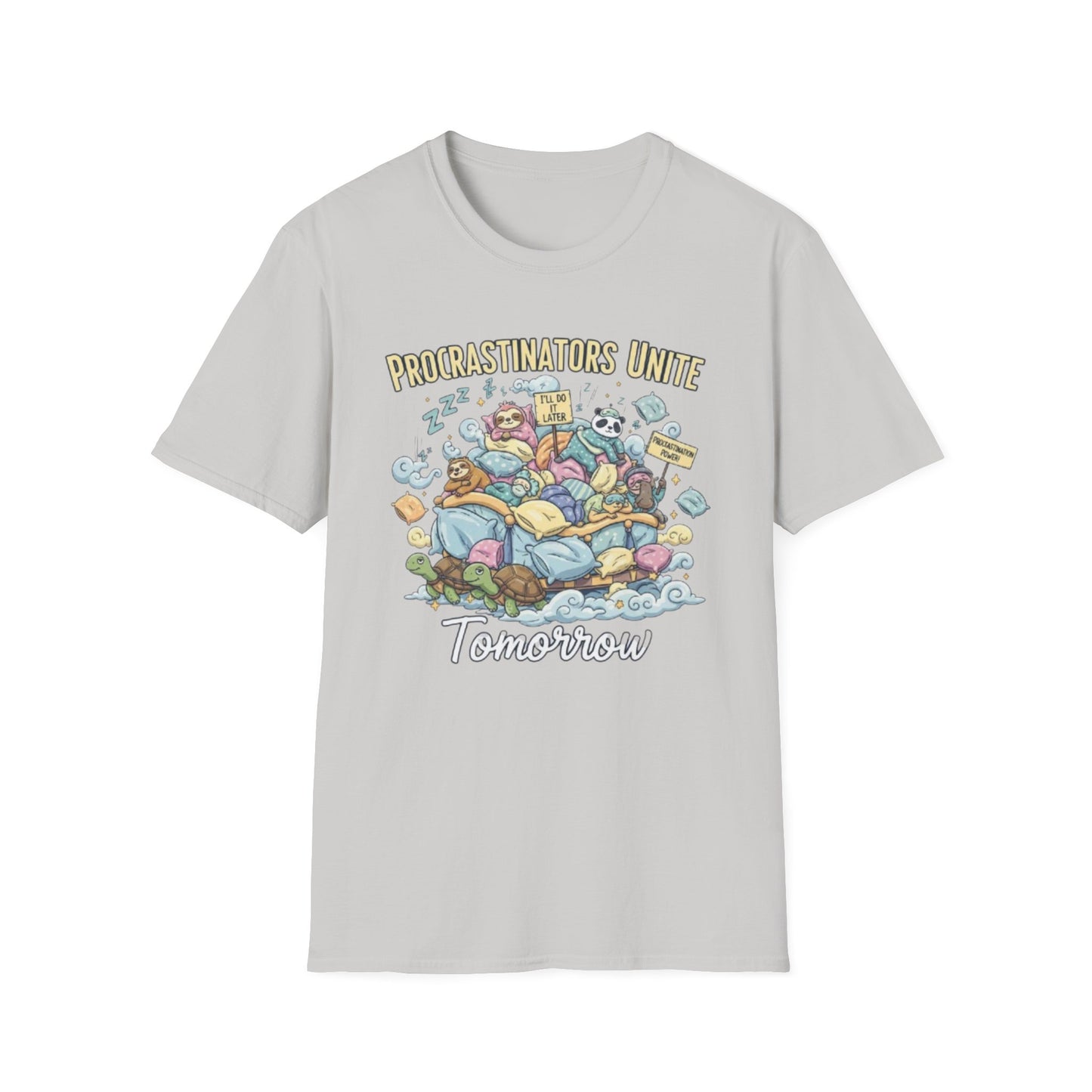 Procrastinators Unite... Tomorrow | Funny Graphic Tee for Masters of Delay & Last-Minute Hustlers