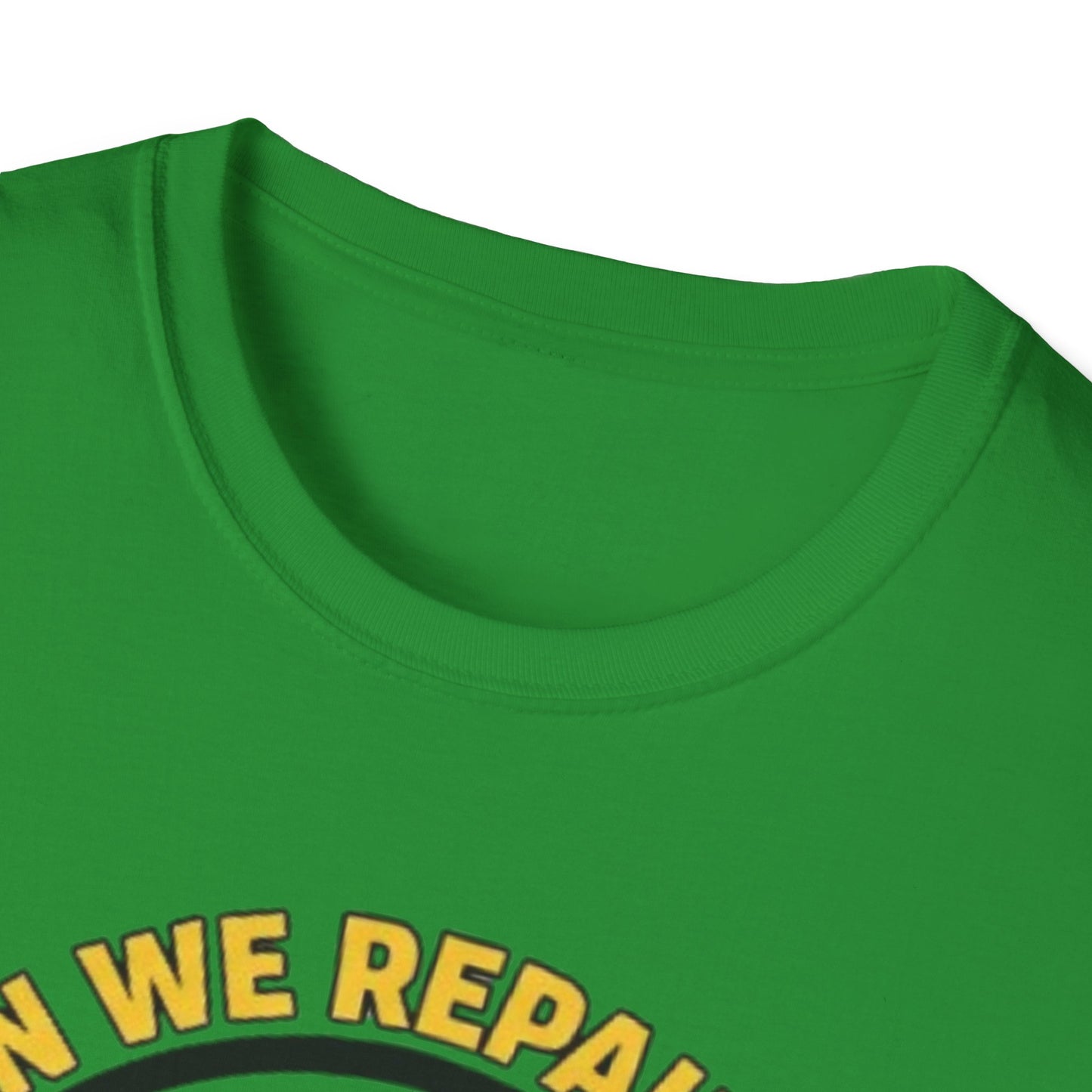 Funny ‘Can We Repair It? No, Not Today’ T-Shirt