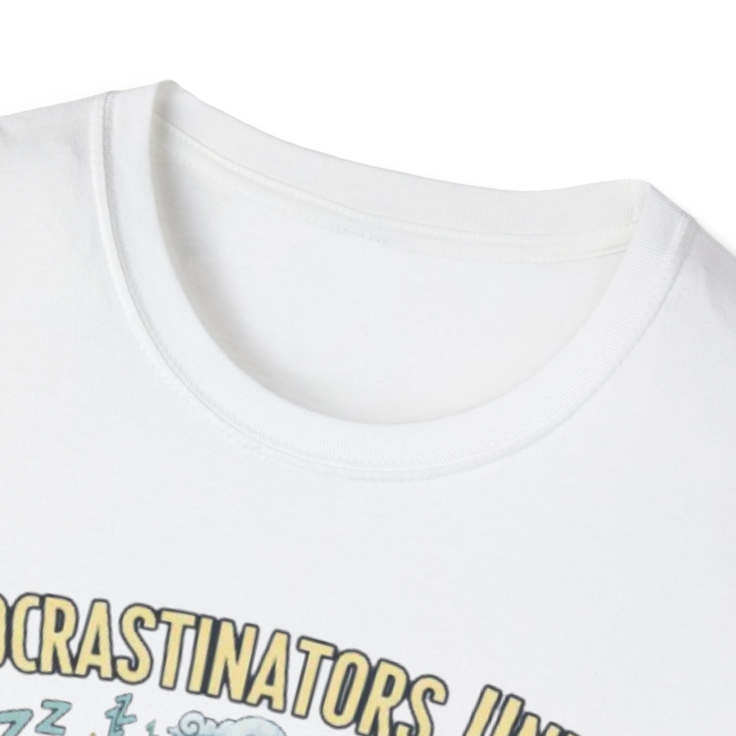 Procrastinators Unite... Tomorrow | Funny Graphic Tee for Masters of Delay & Last-Minute Hustlers
