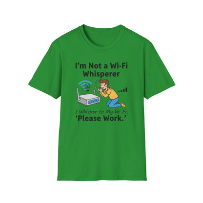 I Whisper to My Wi-Fi, ‘Please Work.’ | Funny Graphic Tee for Tech Lovers & Wi-Fi Strugglers