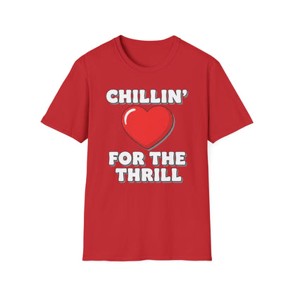 Chillin’ For The Thrill Graphic T-Shirt