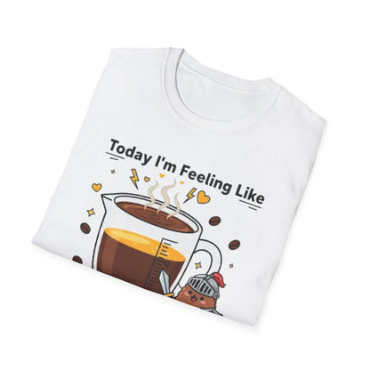 Today I’m Feeling Like 90% Coffee and 10% Courage | Funny Graphic Tee for Coffee Lovers & Morning Warriors