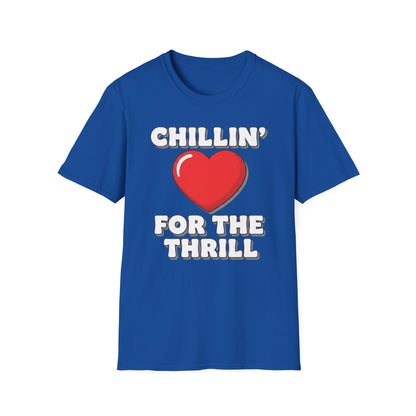 Chillin’ For The Thrill Graphic T-Shirt