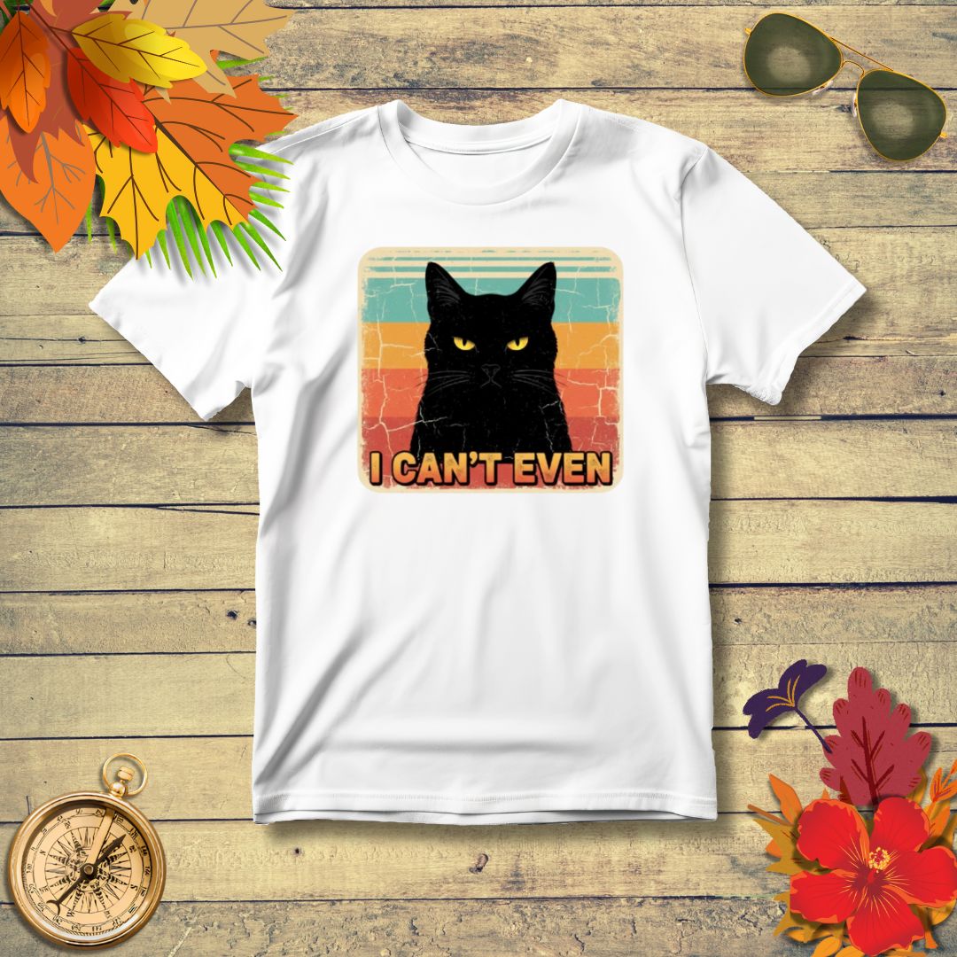 "I Can't Even" Black Cat Meme T-Shirt