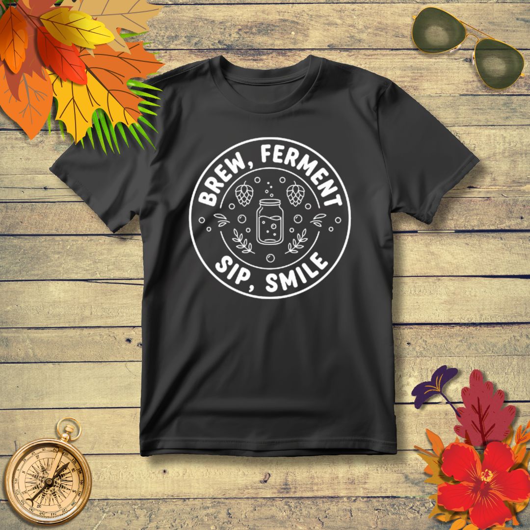 Brew Ferment Sip Smile Beer T-Shirt