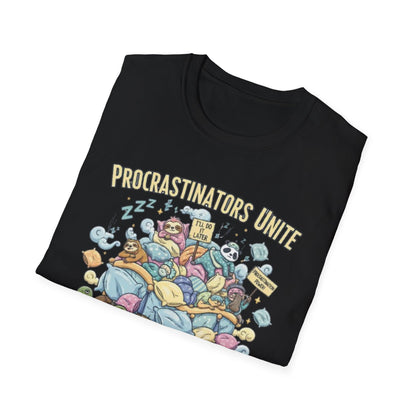 Procrastinators Unite... Tomorrow | Funny Graphic Tee for Masters of Delay & Last-Minute Hustlers