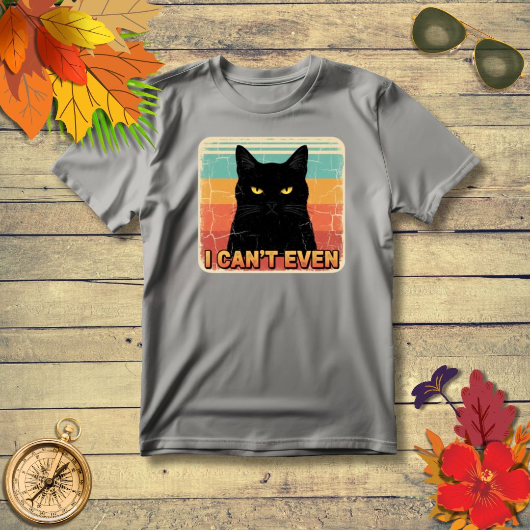 "I Can't Even" Black Cat Meme T-Shirt