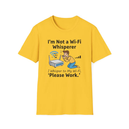 I Whisper to My Wi-Fi, ‘Please Work.’ | Funny Graphic Tee for Tech Lovers & Wi-Fi Strugglers