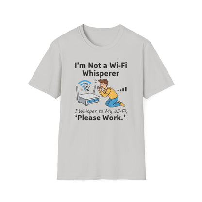I Whisper to My Wi-Fi, ‘Please Work.’ | Funny Graphic Tee for Tech Lovers & Wi-Fi Strugglers