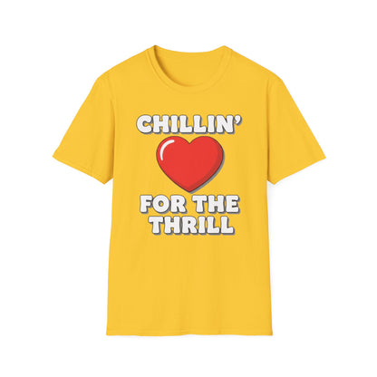 Chillin’ For The Thrill Graphic T-Shirt