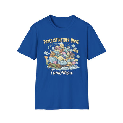 Procrastinators Unite... Tomorrow | Funny Graphic Tee for Masters of Delay & Last-Minute Hustlers