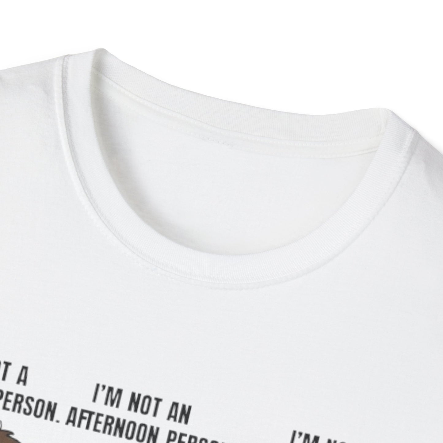 I’m Not a Morning Person. I’m Not an Afternoon Person. I’m Barely a Night Person. | Funny Graphic Tee for Sleepy Souls & Chronically Tired People