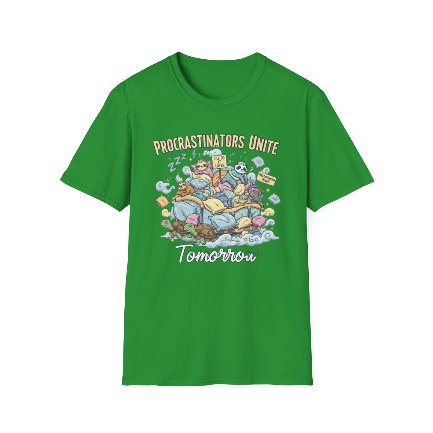 Procrastinators Unite... Tomorrow | Funny Graphic Tee for Masters of Delay & Last-Minute Hustlers
