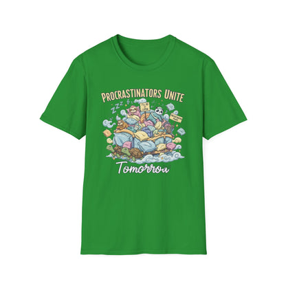 Procrastinators Unite... Tomorrow | Funny Graphic Tee for Masters of Delay & Last-Minute Hustlers