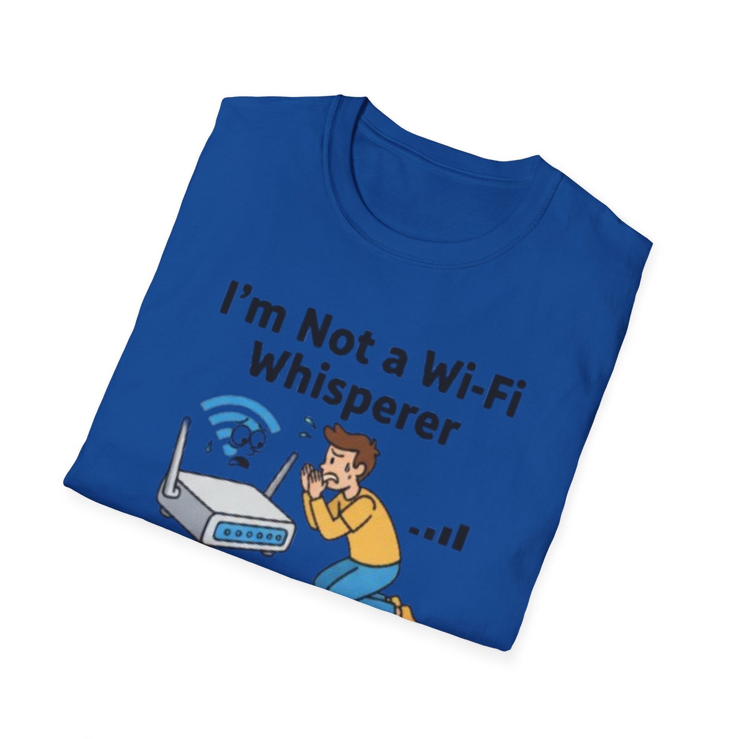 I Whisper to My Wi-Fi, ‘Please Work.’ | Funny Graphic Tee for Tech Lovers & Wi-Fi Strugglers