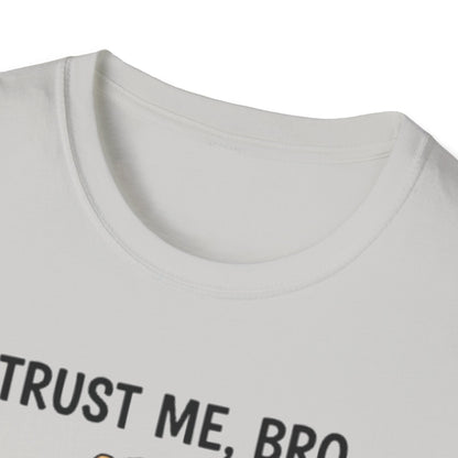 "Trust Me Bro I'm A Good Doctor" Funny Dog Meme T-Shirt