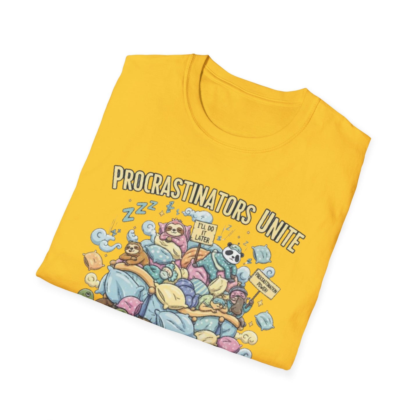 Procrastinators Unite... Tomorrow | Funny Graphic Tee for Masters of Delay & Last-Minute Hustlers