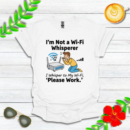 I Whisper to My Wi-Fi, ‘Please Work.’ | Funny Graphic Tee for Tech Lovers & Wi-Fi Strugglers