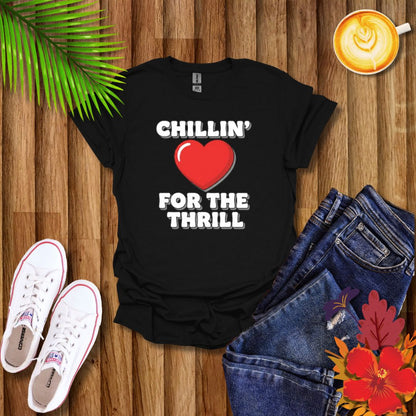 Chillin’ For The Thrill Graphic T-Shirt