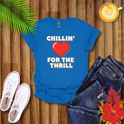 Chillin’ For The Thrill Graphic T-Shirt