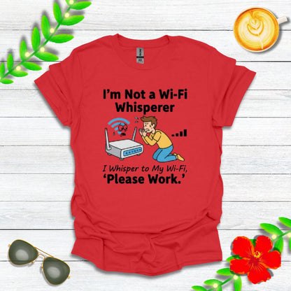 I Whisper to My Wi-Fi, ‘Please Work.’ | Funny Graphic Tee for Tech Lovers & Wi-Fi Strugglers