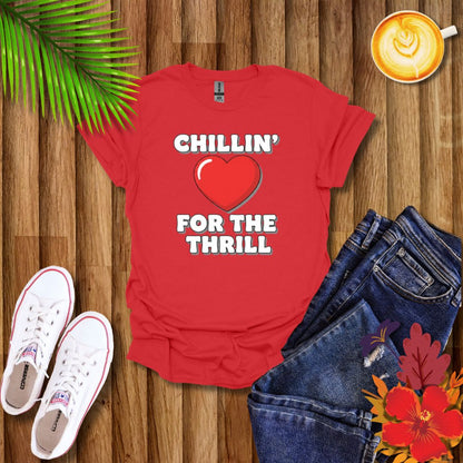 Chillin’ For The Thrill Graphic T-Shirt